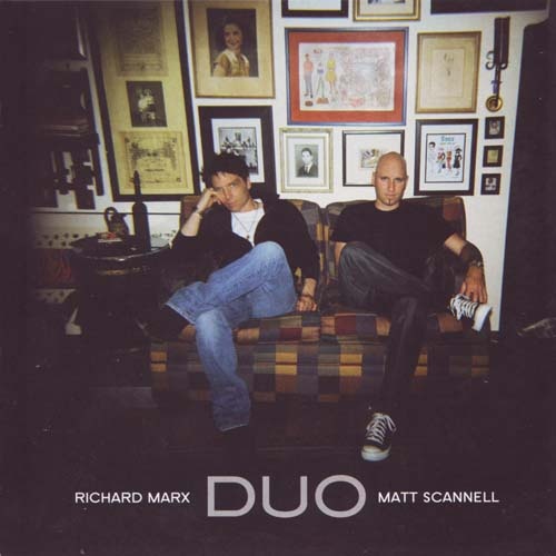 Richard Marx and Matt Scannell - Duo 2008