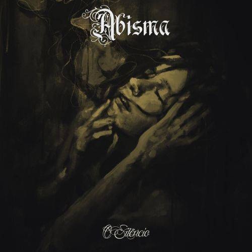 Abisma - O Silencio (2017)