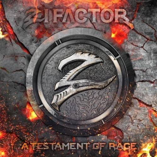 Zi Factor - A Testament of Rage (2017)