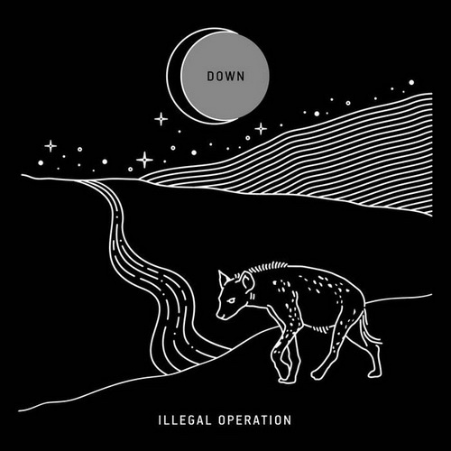 Illegal Operation - Down (2017)