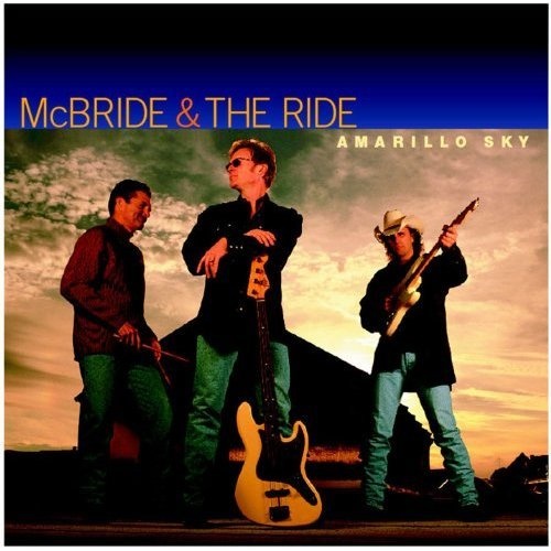 McBride & The Ride - Amarillo Sky (2002) (Lossless)