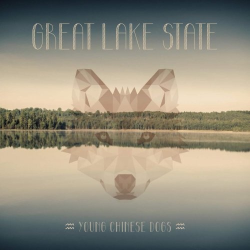 Young Chinese Dogs - Great Lake State (2015)