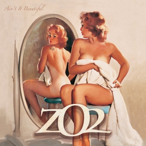 ZO2 - Ain't It Beautiful (2007)