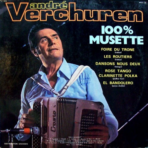 Andre Verchuren - 100% Musette 100% Disco 1978