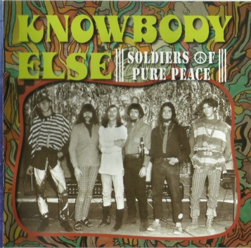 Knowbody Else - Soldiers Of Pure Peace (1967)  (2012) Lossless