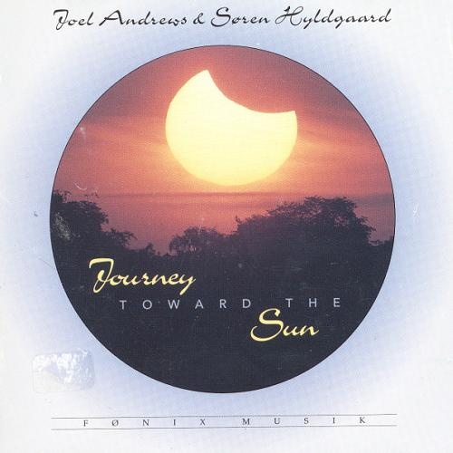 Joel Andrews & Soren Hyldgaard - Journey Toward the Sun (1999)