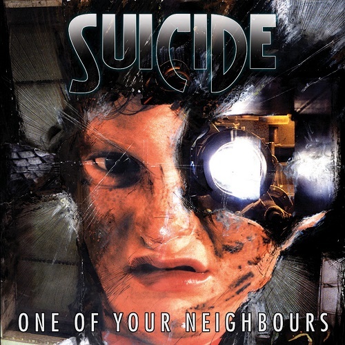 Suicide - One Of Your Neighbours (2004)