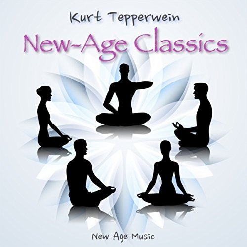 Kurt Tepperwein - New-Age Classics. New Age Music (2014)