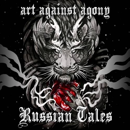 Art Against Agony - Russian Tales [EP] (2017)