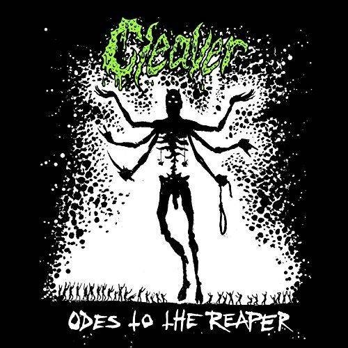 Cleaver - Odes to the Reaper (2017)