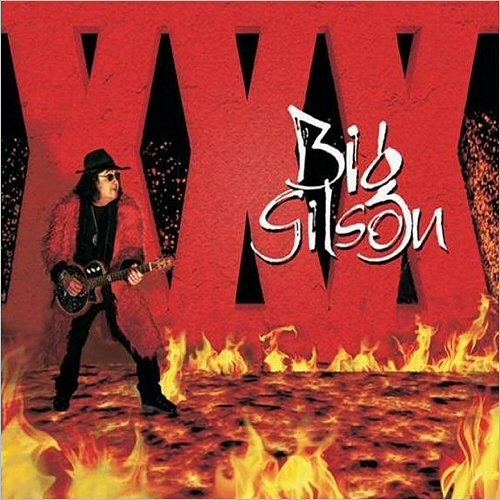 Big Gilson - XXX (2017)