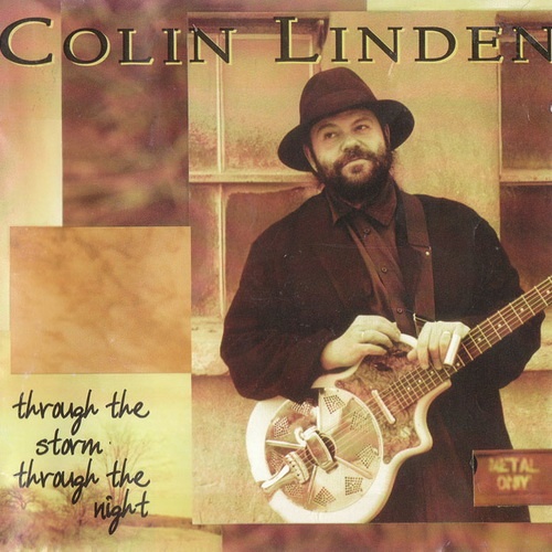 Colin Linden - Through The Storm Through The Night (1995)