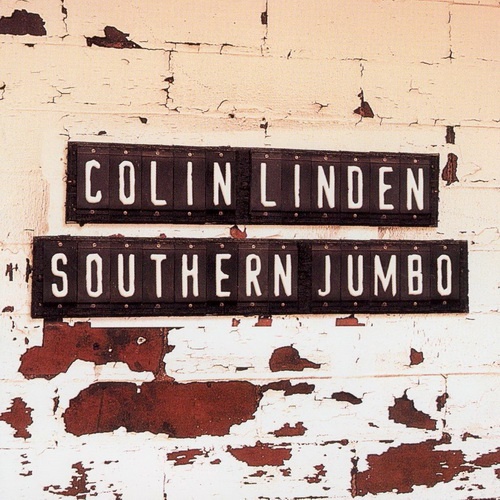 Colin Linden - Southern Jumbo (2005)