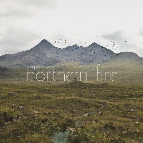 Joseph Stevenson - Northern Fire (2017)