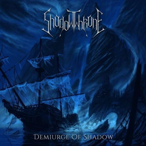 ShadowThrone - Demiurge Of Shadow (2017)