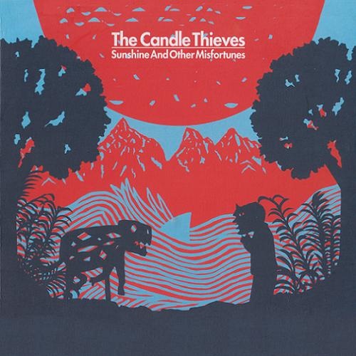 The Candle Thieves - Sunshine And Other Misfortunes (2010)