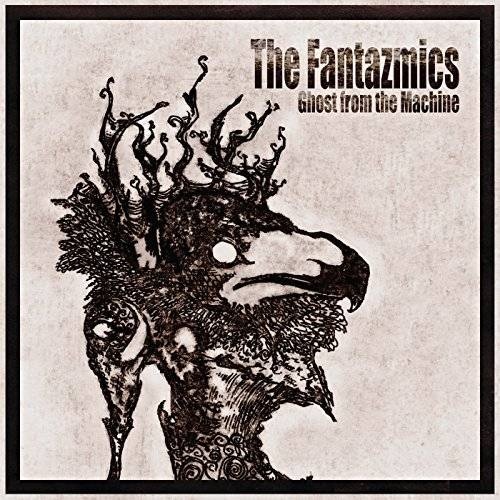 The Fantazmics - Ghost from the Machine (2017)