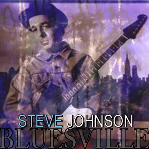Steve Johnson - Bluesville (2001)