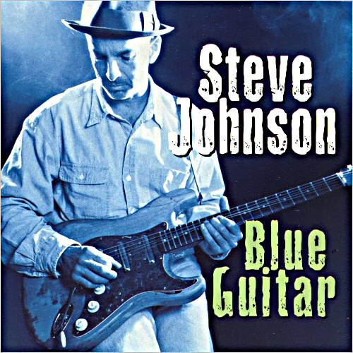 Steve Johnson - Blue Guitar (1999)