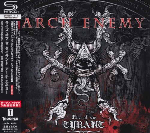 Arch Enemy - Rise Of The Tyrant [Japanese Edition] (2007) [2011] (Lossless)
