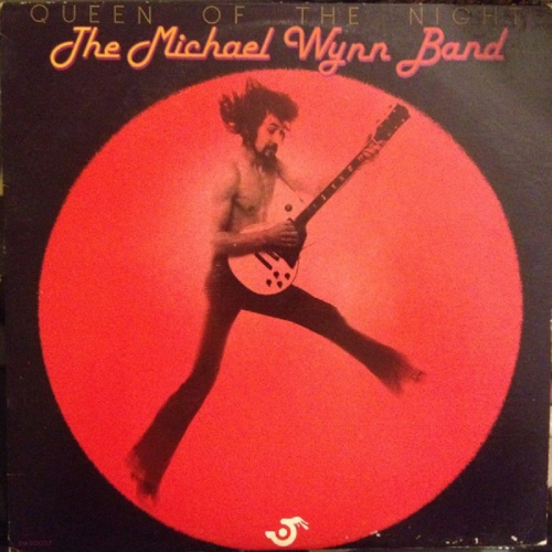 The Michael Wynn Band - Queen Of The Night 1977 (Lossless+MP3) LP 1978
