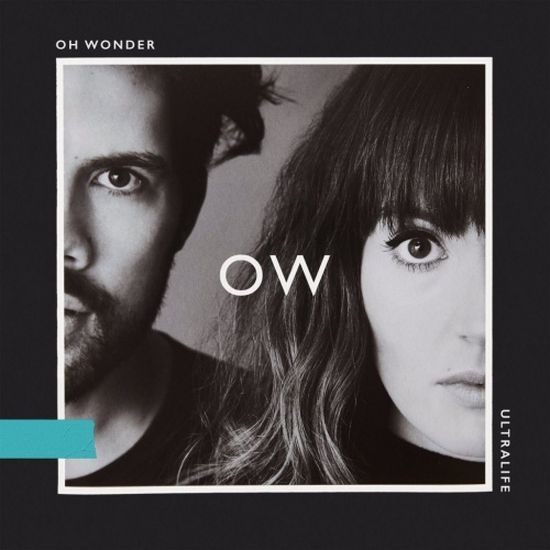 Oh Wonder - Ultralife (2017) Lossless + Mp3