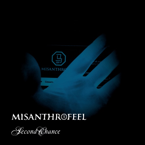 Misanthrofeel - Second Chance (EP) 2011