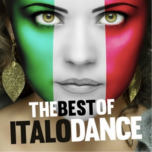 VA - The Best Of Italo Dance (Remastered Versions) 2016