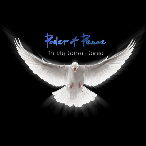 The Isley Brothers & Santana - Power Of Peace (2017) (Lossless + Mp3)