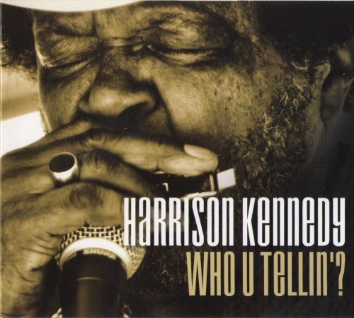 Harrison Kennedy - Who U Tellin'? (2017) [lossless]