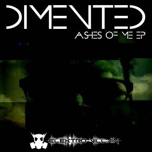 Dimented - Ashes of Me (EP) 2016