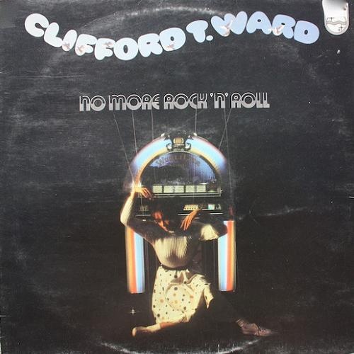 Clifford T. Ward - No More Rock 'n' Roll [remaster 2004] (1975)