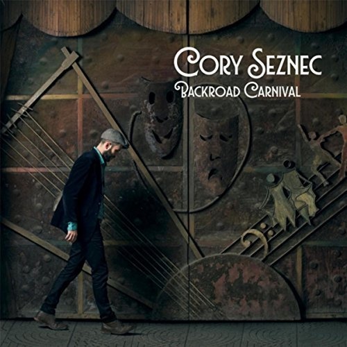 Cory Seznec - Backroad Carnival (2017)