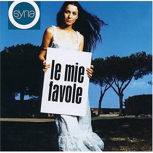 Syria - Le Mie Favole (2002)