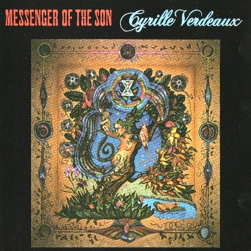 Cyrille Verdeaux (Clearlight) - Messenger Of The Son 1984 (1995 Reissue)