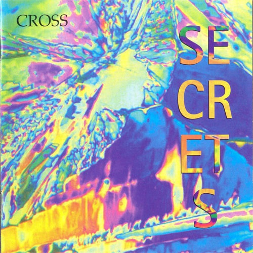 Cross - Secrets 2000 (MP3 + Lossless)