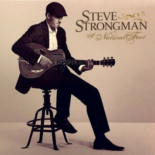 Steve Strongman - A Natural Fact (2012)