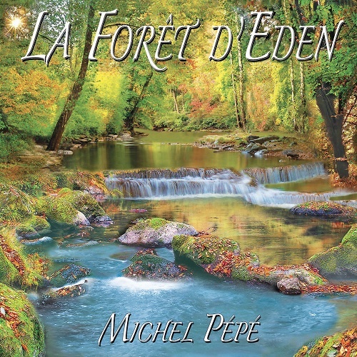 Michel Pepe - La Foret d'Eden (2017)