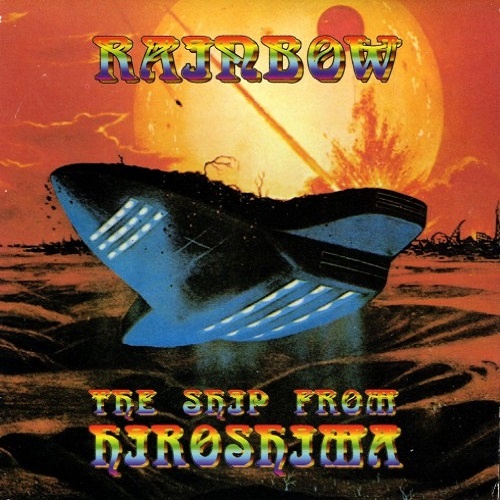 Rainbow - The Ship From Hiroshima (1978) Live