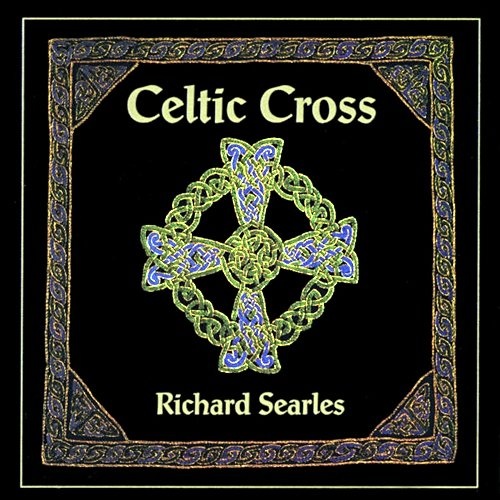 Richard Searles - Celtic Cross (1995)