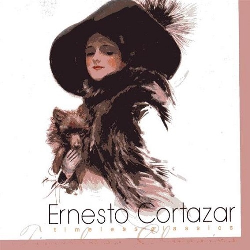 Ernesto Cortazar - Timeless Classics (2002)