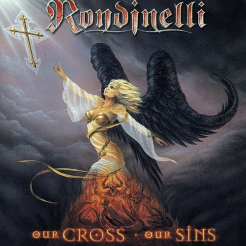 Rondinelli - Our Cross Our Sins (2002)