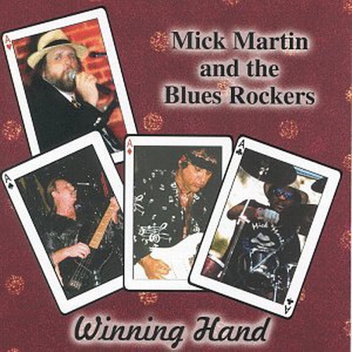Mick Martin & The Blues Rockers � Winning Hand (1999)