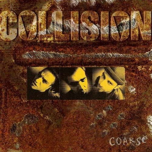 Collision - Coarse (1995)