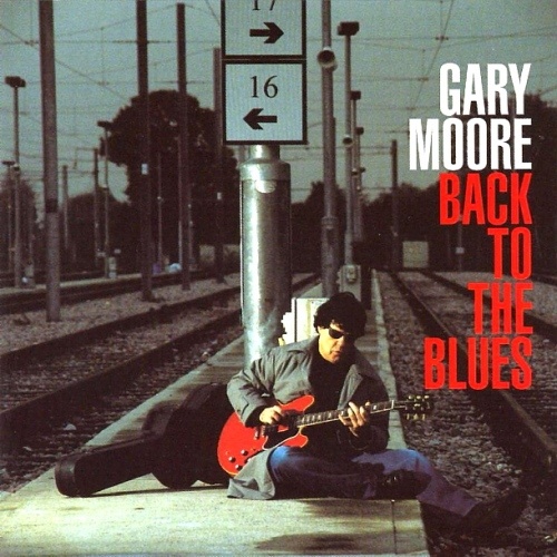 Gary Moore - Back To The Blues (2001) Lossless