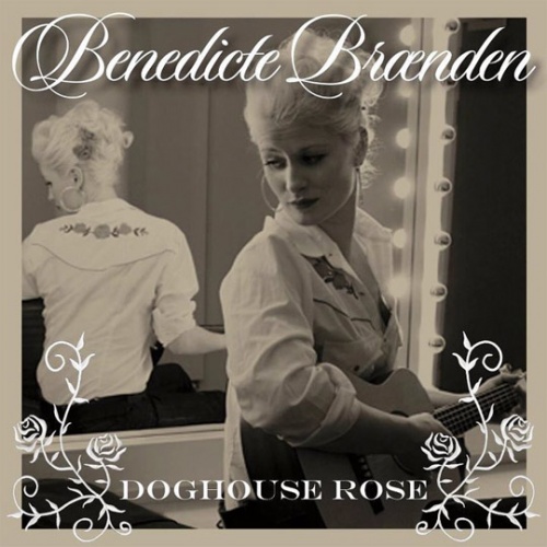 Benedicte Braenden - Doghouse Rose (2012)