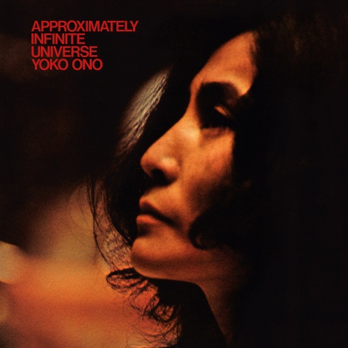 Yoko Ono  Approximately Infinite Universe (1973) (Remastered 2017) (Lossless)
