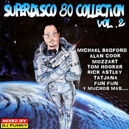DJ FUNNY - Super Disco 80 Collection Vol. 2 (2017)