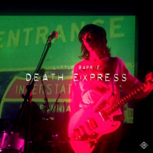 Little Barrie - Death Express (2017)