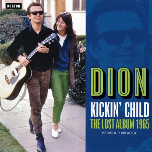 Dion - Kickin' Child - The Lost Album 1965 (2017)
